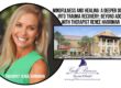 Mindfulness and Healing: A Deeper Dive into Trauma Recovery; Beyond Addiction with Therapist Renee Harriman EP130